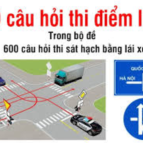 BỘ ĐỀ 60 CÂU HỎI ĐIỂM LIỆT THI BẰNG LÁI ÔTÔ B1-B1-C