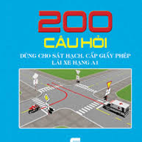 BỘ ĐỀ 200 CÂU HỎI THI BẰNG LÁI XE MÁY A1